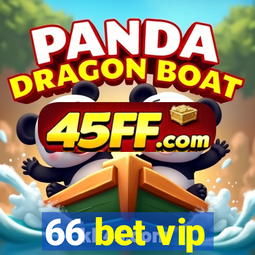 66 bet vip